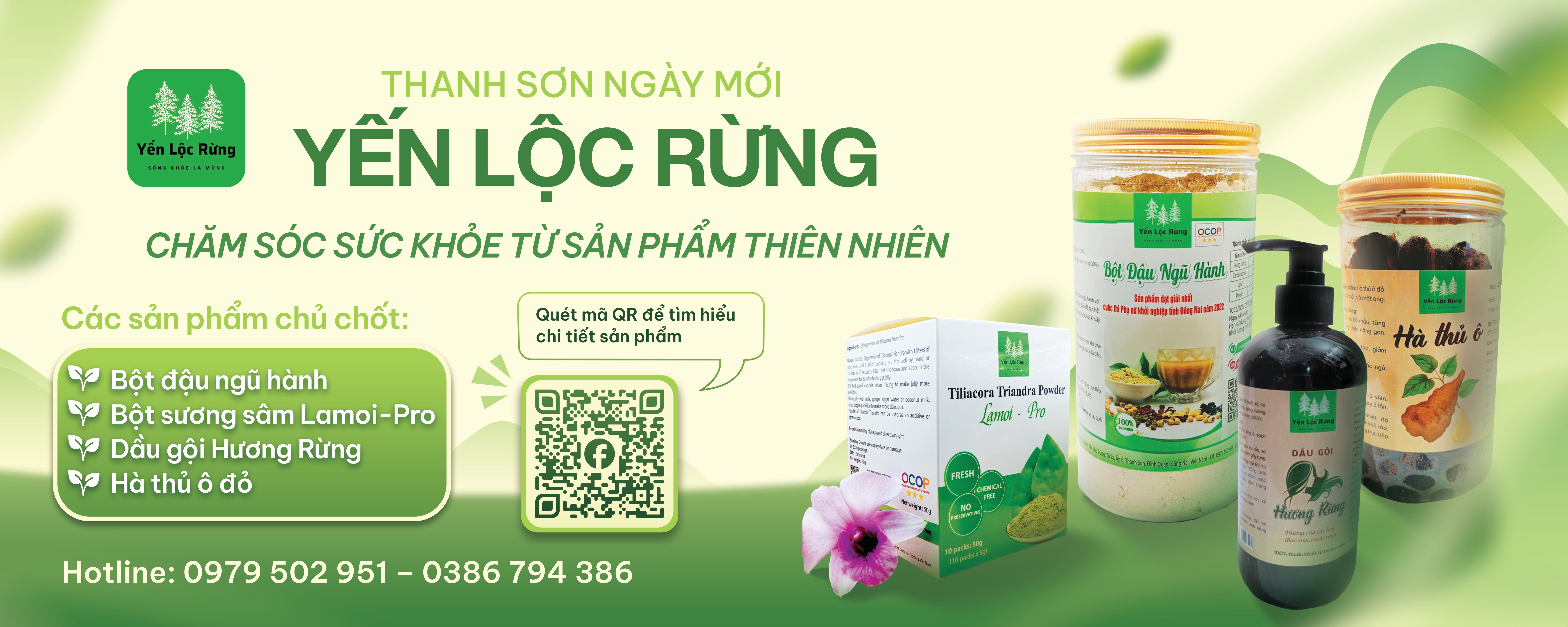 Yến Lộc Rừng - THANH SƠN NGÀY MỚI, sản phẩm chủ lực, quét QR hoặc Hotline 0979 502 951 – 0386 794 386